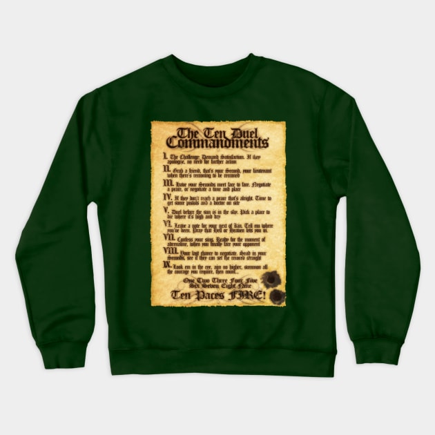 The 10 Duel Commandments Crewneck Sweatshirt by stateements